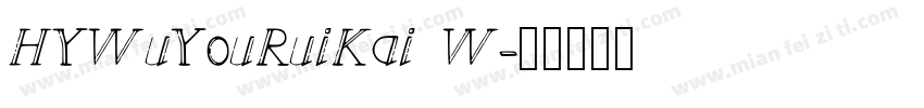 HYWuYouRuiKai W字体转换